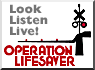 OPERATION LIFE SAVER SAVES LIVES